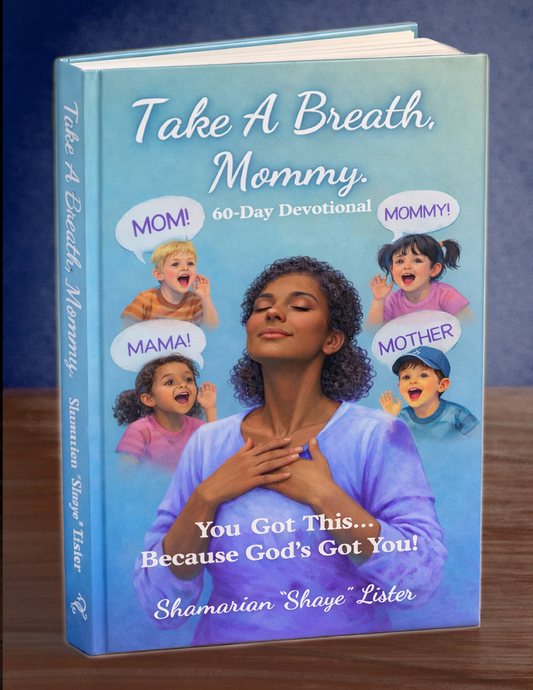 Take a Breath, Mommy!
